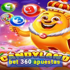 bet 360 apuestas